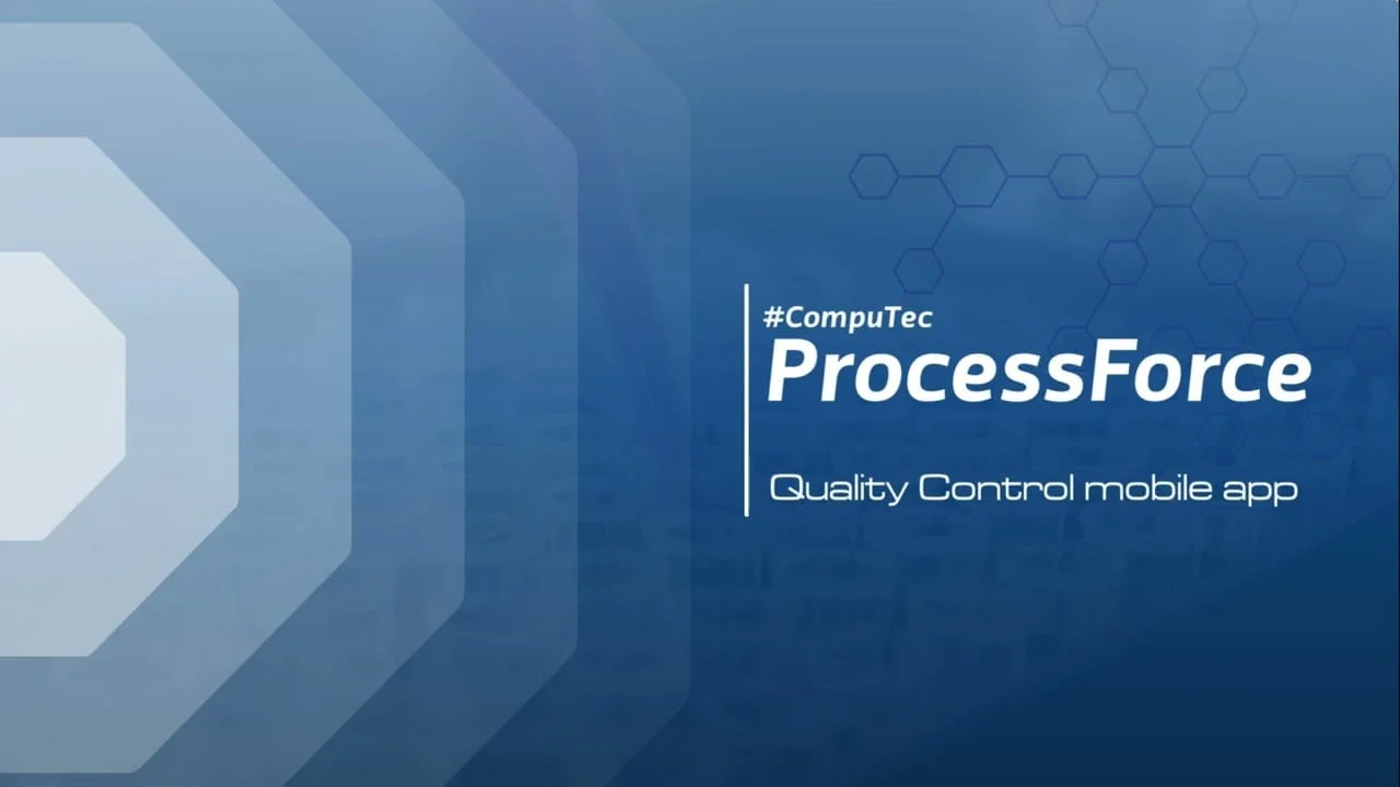 Video: CompuTec ProcessForce Quality Control Mobile App