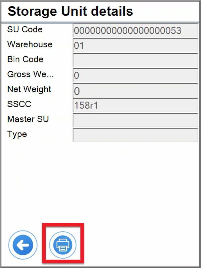 CompuTec WMS Storage Unit Details form with SU code, warehouse, weights, and SSCC, and the new print button highlighted
