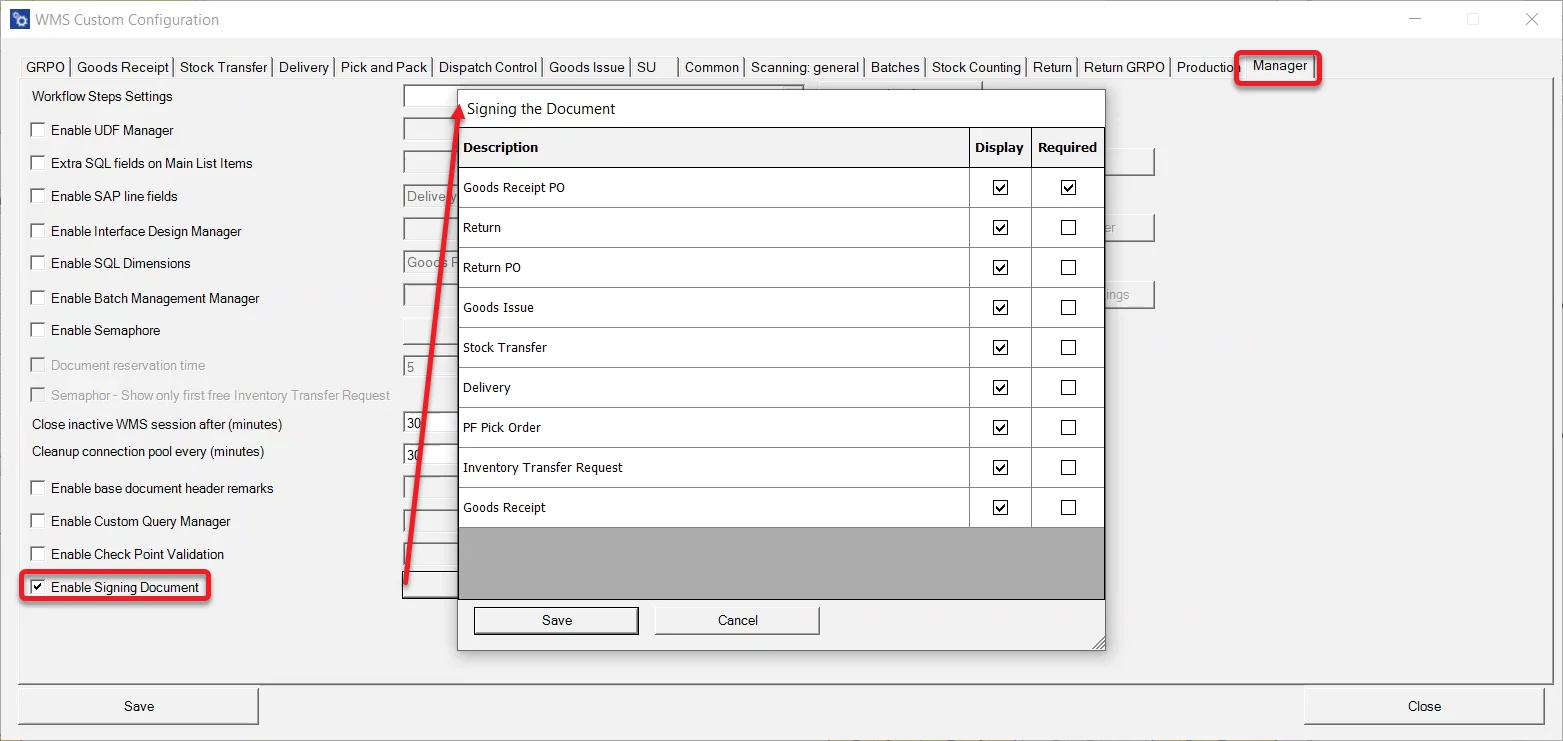Enable Signing Document option in the CompuTec WMS configuration, with Display and Required settings per document type